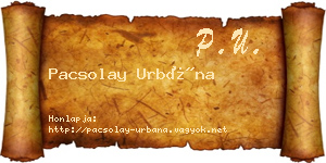 Pacsolay Urbána névjegykártya